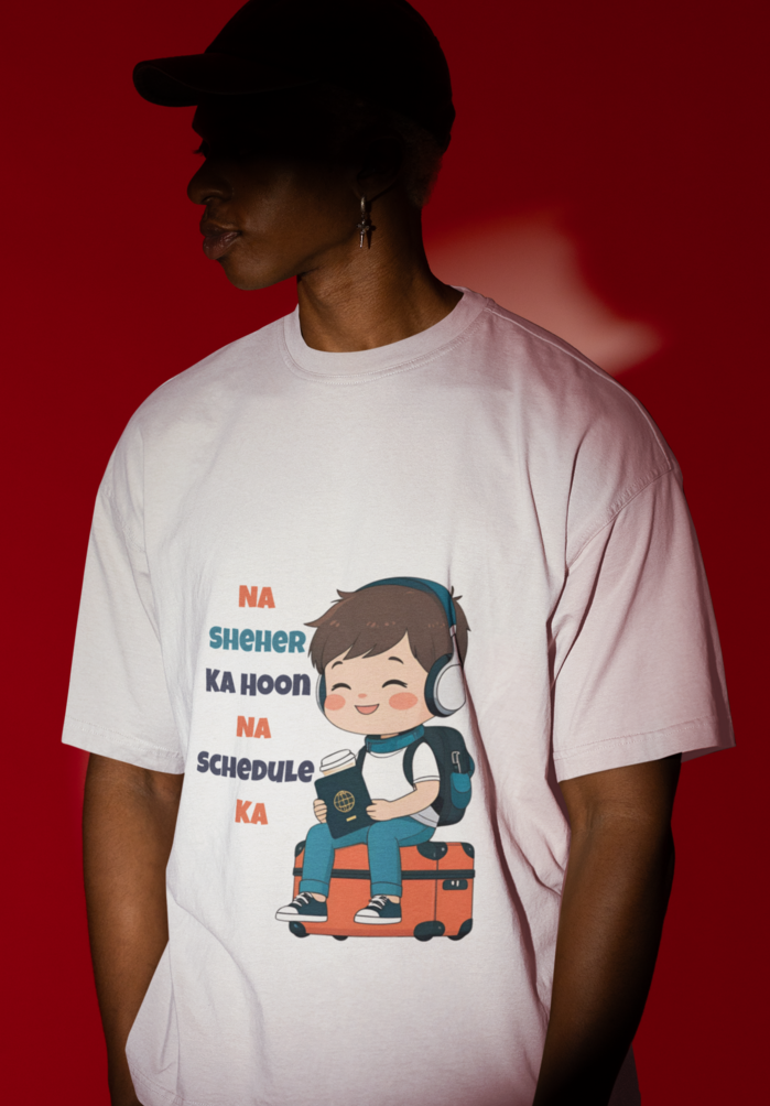Oversized T Shirt – Na Seher Ka Hoon Na Schedule Ka - Image 2
